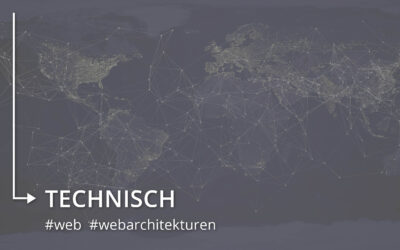 Ideen im Web verändern die Welt – Aber wie plane ich sie performant und sicher?